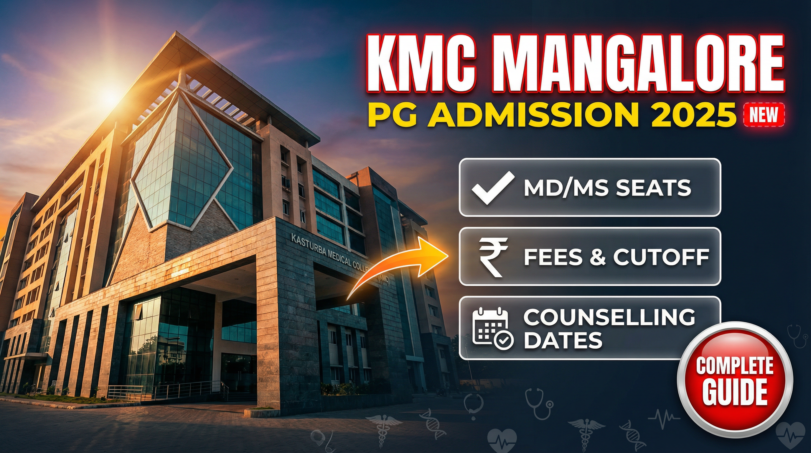 Kasturba Medical College (KMC) Mangalore PG(MD/MS) : Admission 2025, Fees Structure, Seat Matrix, Courses Offered, Cutoff, Counselling, Contact